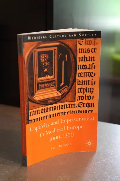 Captivity and Imprisonment in Medieval Europe 1000 to 1300, View more