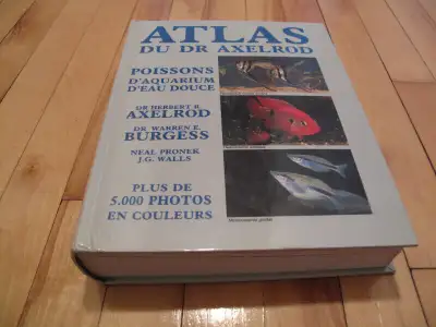 Atlas du Dr Axelrod. Poissons d'aquarium d'eau douce.