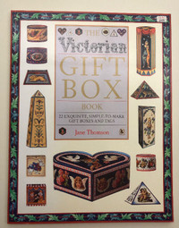 The Victorian Gift Box Book: 22 Simple-to-Make Gift Boxes &Tags