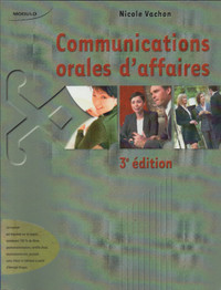 Communications Orales d'Affaires 3e Edition