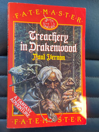 FateMaster - Book 1 - Treachery in Drakenwood - 1986 CYOA