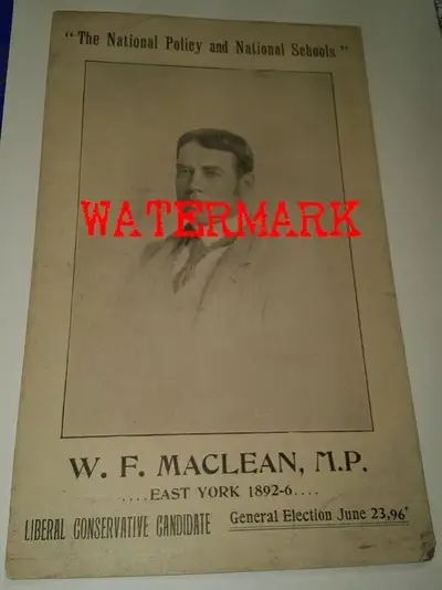 RARE CANADIAN ELECTION CAMPAIGN CARD, TORONTO, 1896, View more