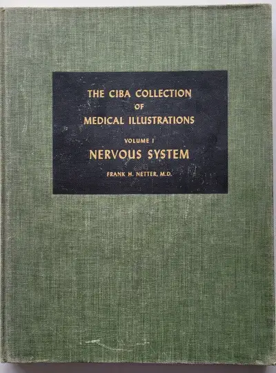 The Ciba Collection of Medical Illustrations, Vol. 1: Nervous System- A Compilation of Paintings on...
