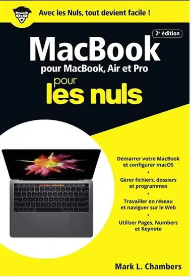 MacBook pour les nuls : pour MacBook, Air et Pro 9782412037416 Une découverte de l'univers du MacBoo...