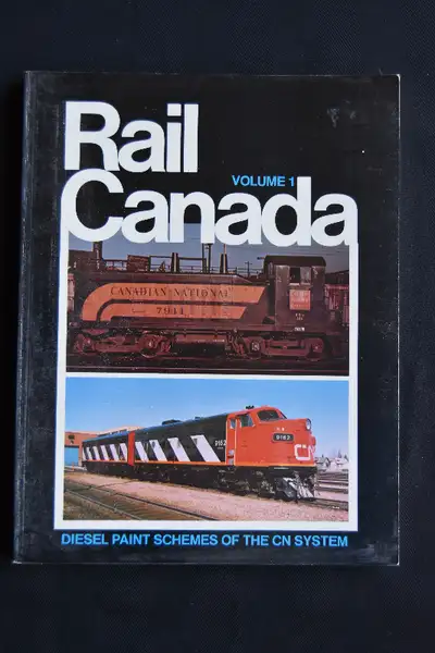 Railroad Book  Rail Canada Volume #1 Diesel Paint Schemes of CNR, View more