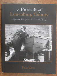 A PORTRAIT OF LUNENBURG COUNTY by Peter Barss 2012
