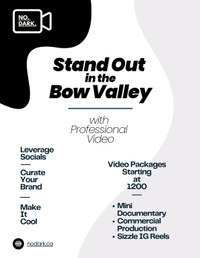 Professional Video in Bow Valley - Plan, Shoot, Cut & Delivered