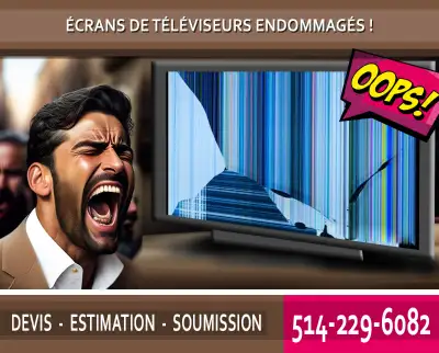 Devis et estimation pour écrans de TV brisés, View more