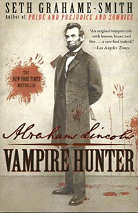 Abraham Lincoln Vampire Hunter softcover book