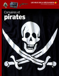 Corsaires et pirates - Les Yeux de la Découverte