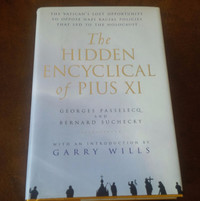 The Hidden Encyclical of Pius XI, Passelecq, Suchecky, 1997
