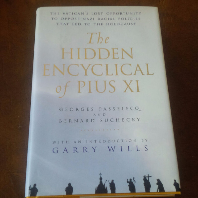 The Hidden Encyclical of Pius XI, Passelecq, Suchecky, 1997 in Non-fiction in Stratford