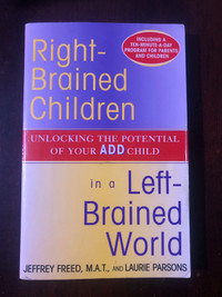 Right Brained Children In A Left Brained World. 