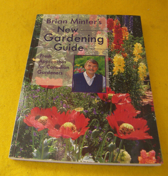 Brian Minter`s New Gardening Guide For Canadian Gardener`s in Non-fiction in Edmonton