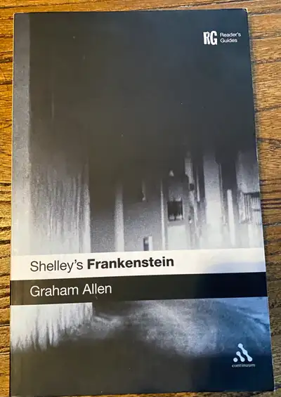 Shelley’s Frankenstein Reader’s Guide by Graham Allen, View more