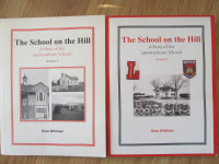 The School on the Hill. A Story of the Lawrencetown Schools