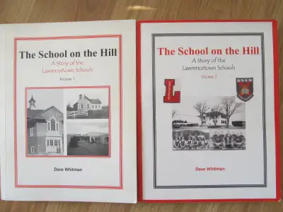 The School on the Hill. A Story of the Lawrencetown Schools 2007, View more