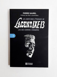 Roman - Pierre Saurel - L'agent IXE-13 - Tome 1 - Grand format