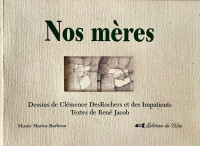 ART-Livre de collection 2001. NOS MÈRES. Clémence DesRochers