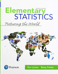 Elementary Statistics: Picturing the World 7E 9780134683416