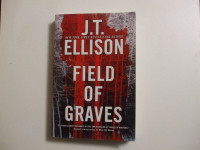 Field of Graves by J. T. Ellison