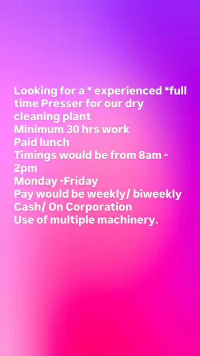 Looking for experienced full time Presser !, View more