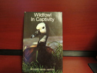 Wildfowl in Captivity Hardcover – Import
