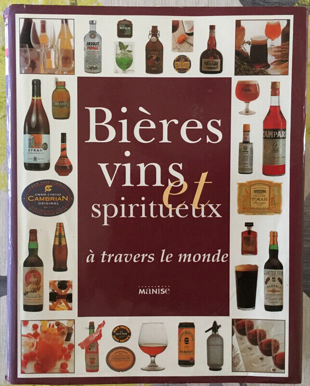 Bières, vins et spiritueux à travers le monde. dans Manuels  à Trois-Rivières