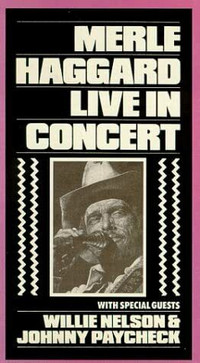 Merle Haggard - Live in Concert vhs tape