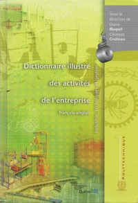 Dictionnaire Illustré des Activités de l'Entreprise (français-an