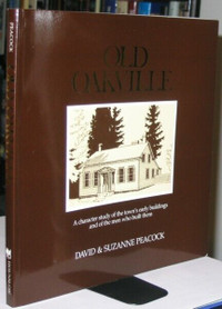 Old Oakville Character Study of the Town's Early Buildings SIGNE
