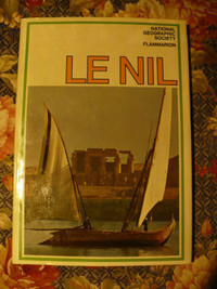 LE NIL ( LIVRE National Geographique )