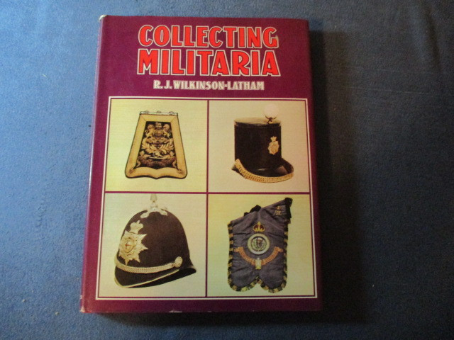 COLLECTING MILITARIA-R.J. WILKINSON/LATHAM-1975-1ST EDITION-RARE dans Autre  à Laval/Rive Nord