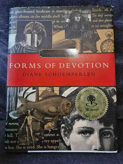 Forms of Devotion - Diane Schoemperlen, View more