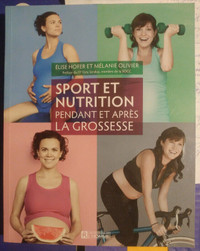 Sport et nutrition pendant et apres la grossesse.