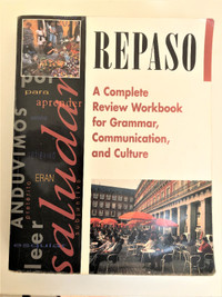 Repaso: A Complete Review Workbook for Grammar, Communication, a