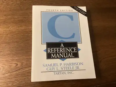 This pre-owned copy of C: A Reference Manual, Fourth Edition, by Samuel P. Harbison and Guy L. Steel...