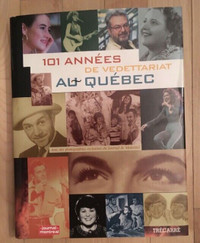 101 années de vedettariat au Québec (de 1900 à 2001)