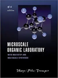 Microscale Organic Laboratory with Multistep &... 4th Ed by Mayo