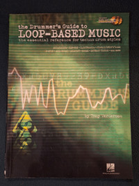 The Drummer's Guide to Loop-Based Music by Tony Verderosa