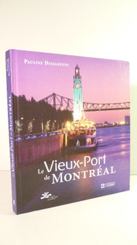 Le vieux-Port de Montréal - Histoire