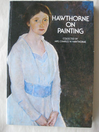 Hawthorne on Painting by Charles W. Hawthorne