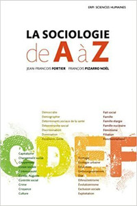 La sociologie de A à Z, 1ère édition par Fortier et Pizarro Noël