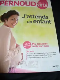 LIVRE J'ATTENDS UN ENFANT de LAURENCE PERNOUD Éd 2018 465 pages