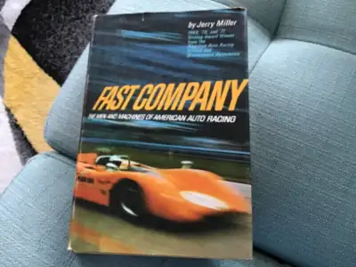 Fast company by Jerry Miller 1972 first edition about American auto racing. 300 pages of stories and...
