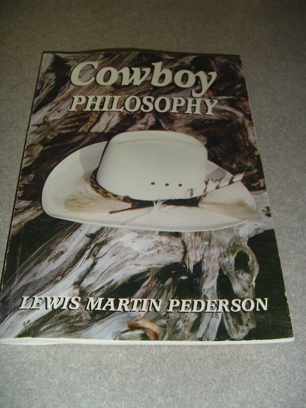 Cowboy Philosophy Soft Cover Book in Non-fiction in Lethbridge