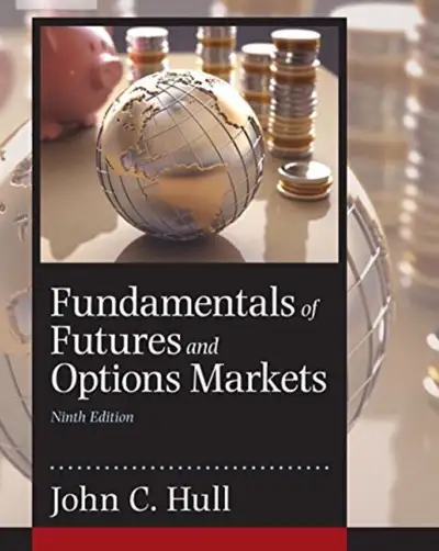 Fundamentals of Futures and Options Markets (9th Edition), View more