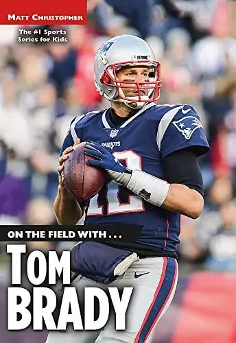 ON THE FIELD WITH...TOM BRADY, View more