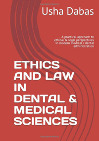 ETHICS & LAW book-  IN DENTAL & MEDICAL: Canadian Healthcare