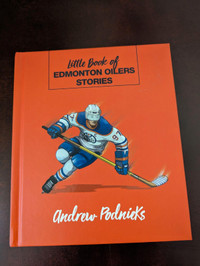 Edmonton Oiler Stories / Weird and Wacky Hockey Stories